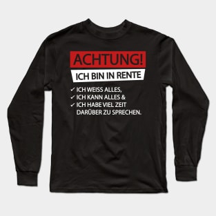 Achtung ich bin in rente (white) Long Sleeve T-Shirt